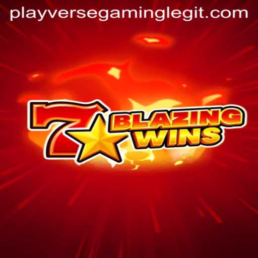 Exploring the Thrilling World of BlazingWins by Playverse Gaming